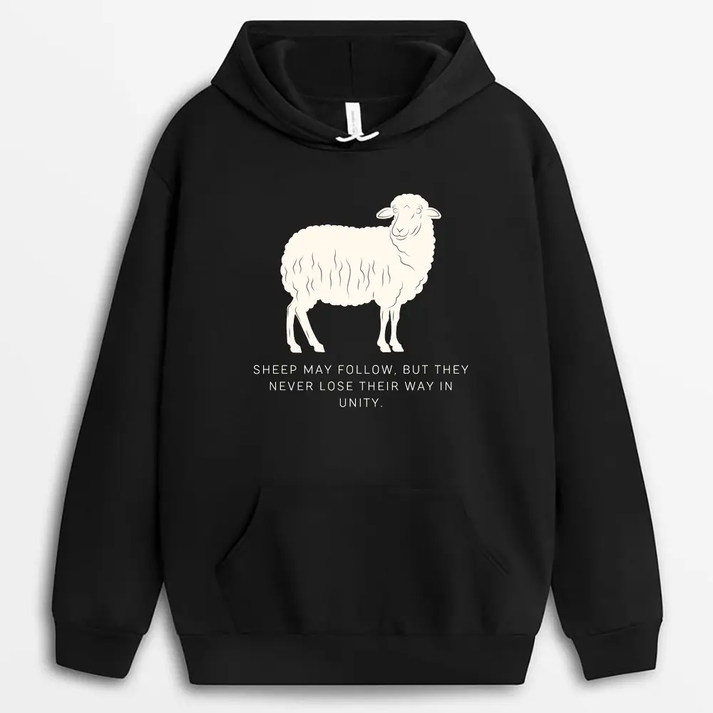 Sheep May Follow But They Never Lose Their Way In Unity Zacxgap Hoodie - Black